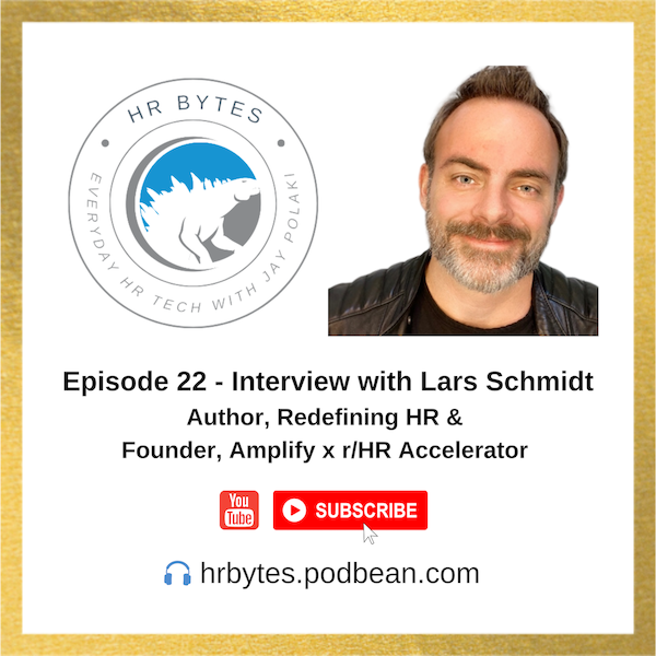 Podcast episode image for HR Bytes featuring Lars Schmidt.